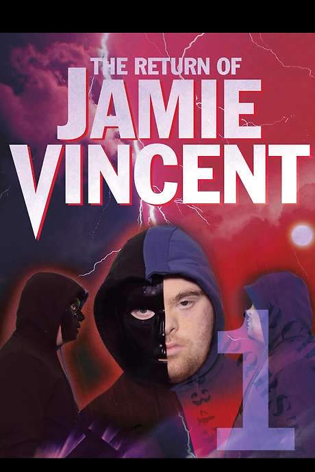 The Return of Jamie Vincent